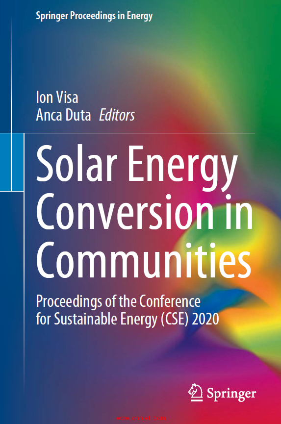 《Solar Energy Conversion in Communities：Proceedings of the Conference for Sustainable Energy (CSE) ...