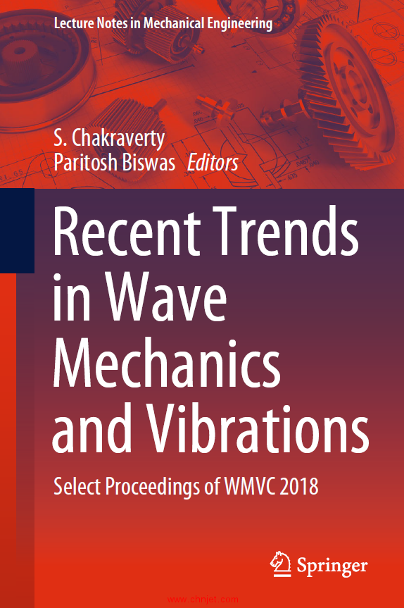《Recent Trends in Wave Mechanics and Vibrations：Select Proceedings of WMVC 2018》