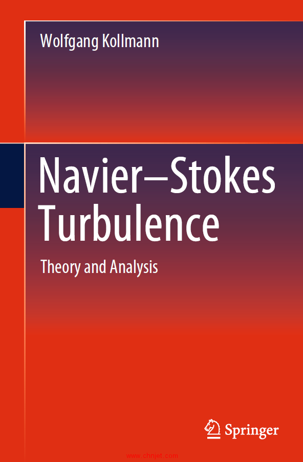 《Navier–Stokes Turbulence：Theory and Analysis》