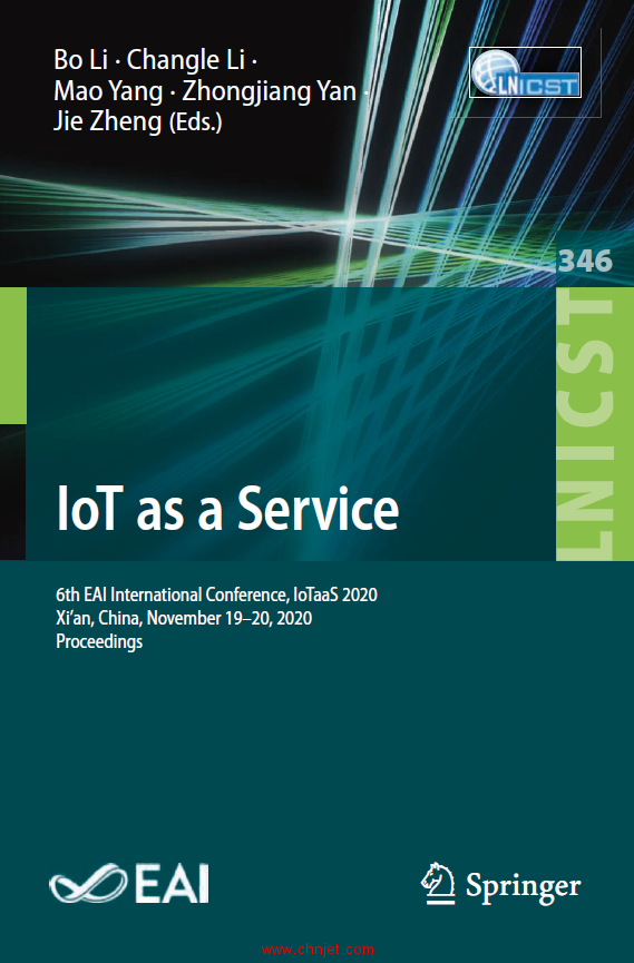 《IoT as a Service：6th EAI International Conference, IoTaaS 2020 Xi’an, China, November 19–20, 20 ...