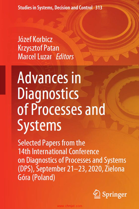 《Advances in Diagnostics of Processes and Systems：Selected Papers from the 14th International Conf ...