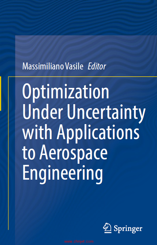 《Optimization Under Uncertainty with Applications to Aerospace Engineering》
