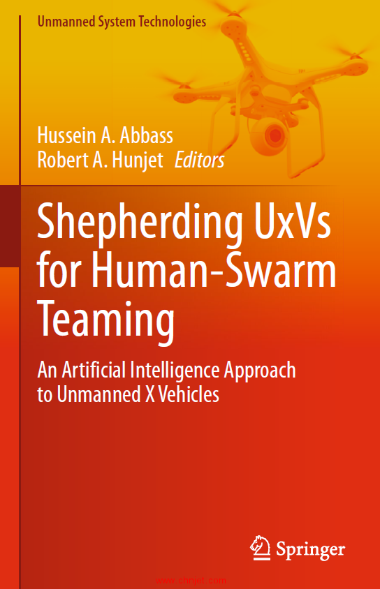《Shepherding UxVs for Human-Swarm Teaming：An Artificial Intelligence Approach to Unmanned X Vehicl ...