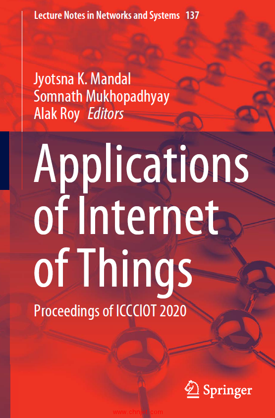 《Applications of Internet of Things：Proceedings of ICCCIOT 2020》