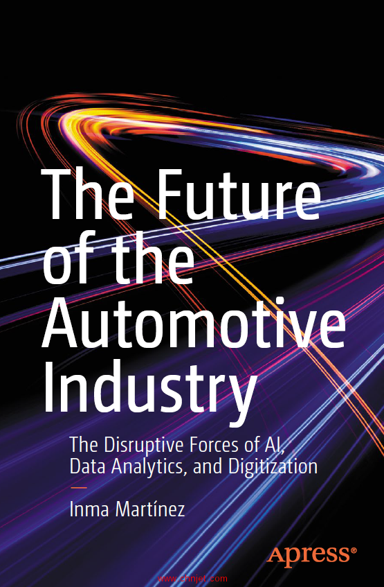 《The Future of the Automotive Industry: The Disruptive Forces of AI, Data Analytics, and Digitizati ...