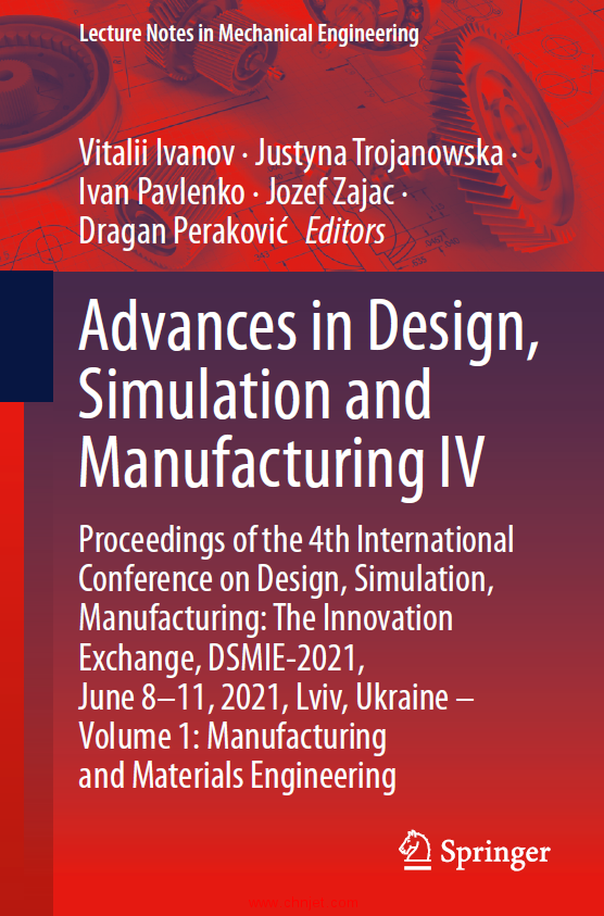 《Advances in Design,Simulation and Manufacturing IV：Proceedings of the 4th International Conferenc ...