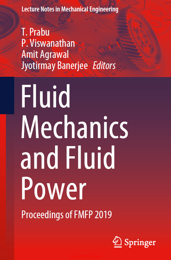 《Fluid Mechanics and Fluid Power：Proceedings of FMFP 2019》