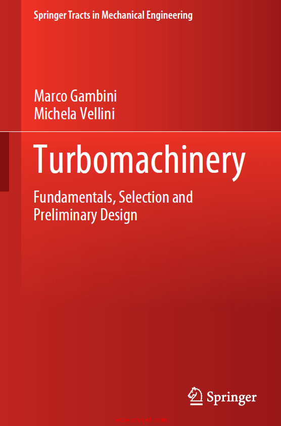 《Turbomachinery：Fundamentals, Selection and Preliminary Design》