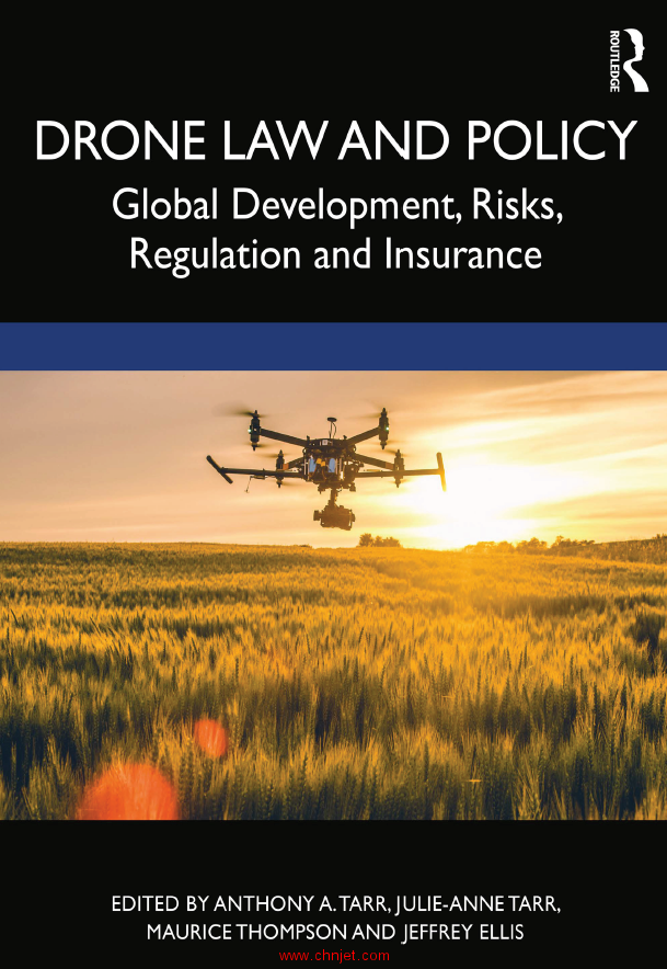 《Drone Law and Policy：Global Development, Risks, Regulation and Insurance》