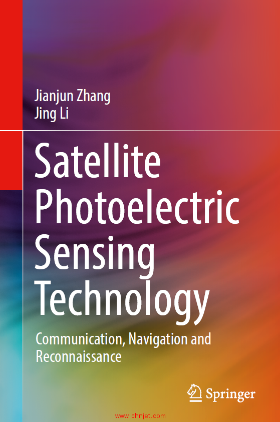 《Satellite Photoelectric Sensing Technology：Communication, Navigation and Reconnaissance》