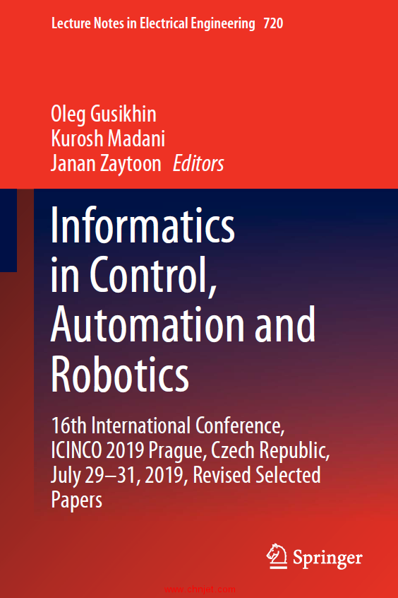 《Informatics in Control,Automation and Robotics：16th International Conference, ICINCO 2019》