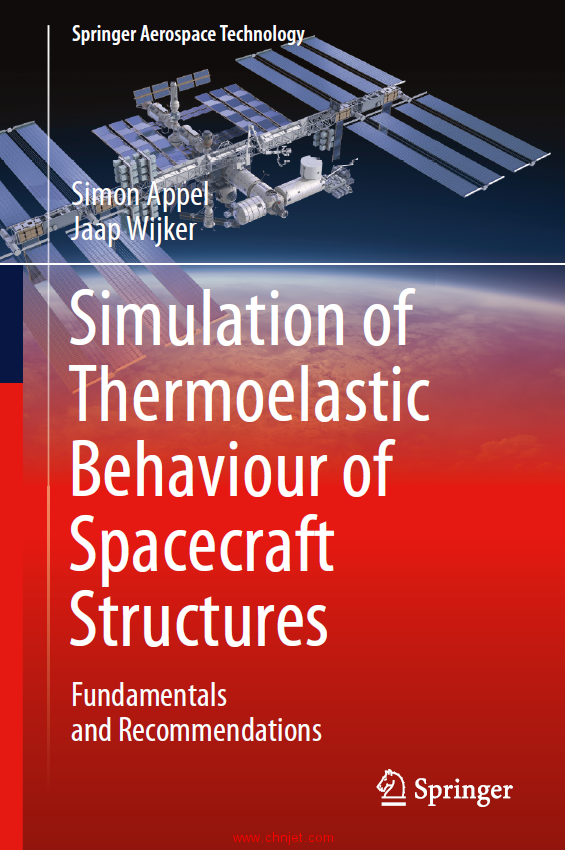 《Simulation of Thermoelastic Behaviour of Spacecraft Structures：Fundamentals and Recommendations》 ...