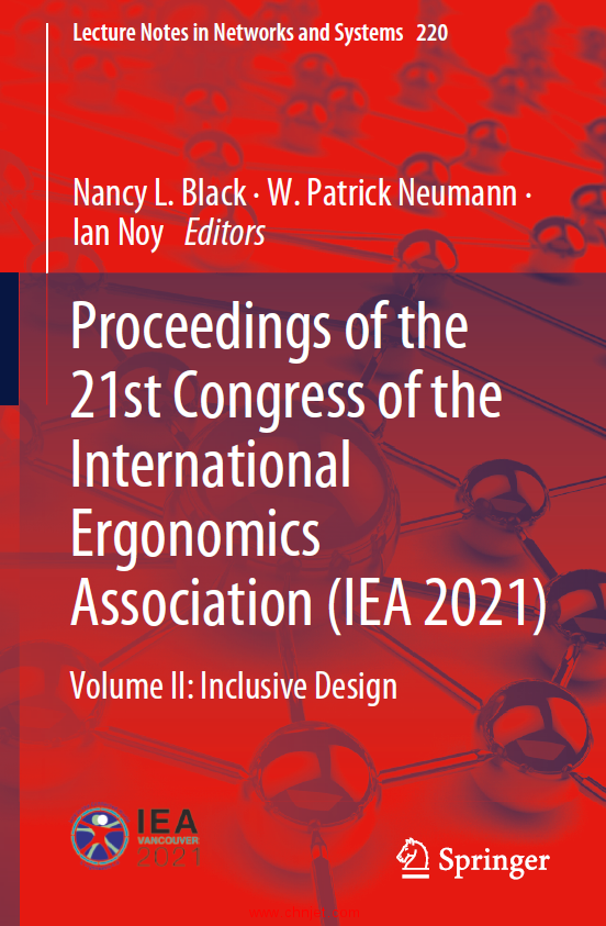 《Proceedings of the 21st Congress of the International Ergonomics Association(IEA 2021)》第1-5卷 ...