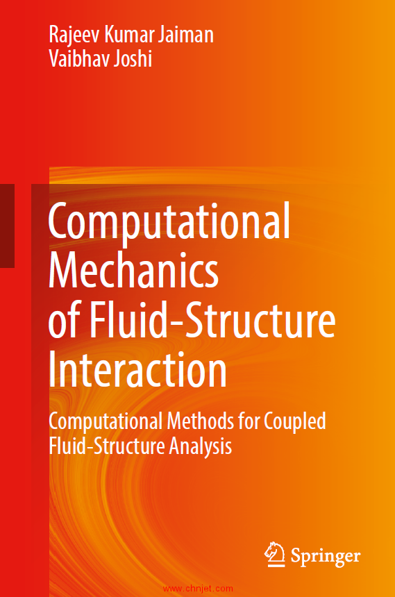 《Computational Mechanics of Fluid-Structure Interaction：Computational Methods for Coupled Fluid-St ...