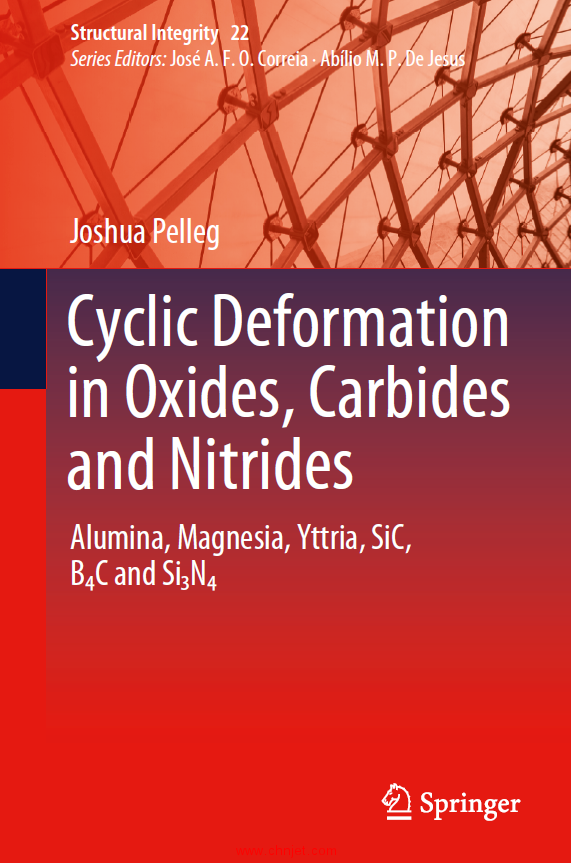 《Cyclic Deformation in Oxides, Carbides and Nitrides：Alumina, Magnesia, Yttria, SiC, B4C and Si3N4 ...