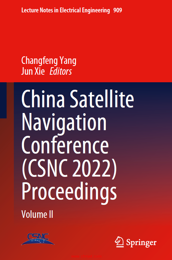《China Satellite Navigation Conference (CSNC 2022) Proceedings》一二三卷