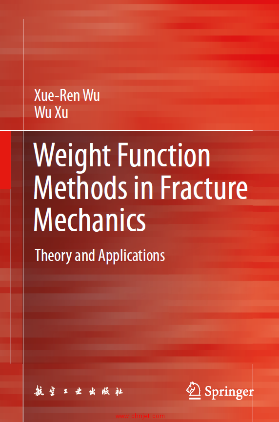 《Weight Function Methods in Fracture Mechanics：Theory and Applications》