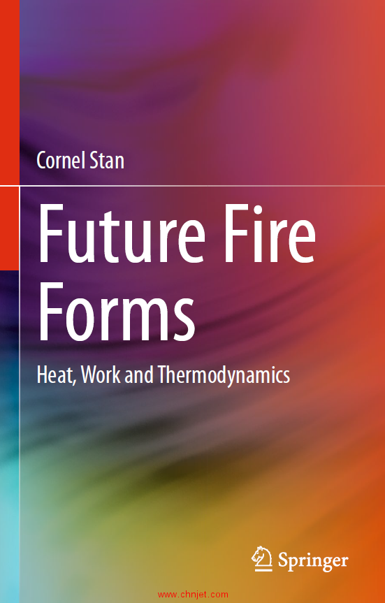 《Future Fire Forms：Heat, Work and Thermodynamics》