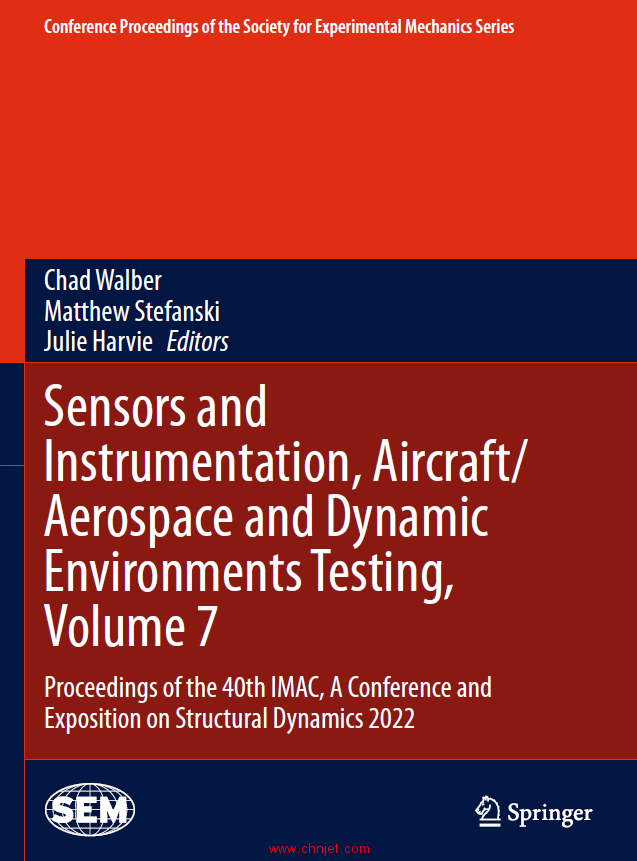 《Sensors and Instrumentation,Aircraft/Aerospace and Dynamic Environments Testing, Volume 7：Proceed ...