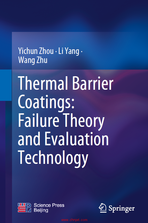 《Thermal Barrier Coatings: Failure Theory and Evaluation Technology》