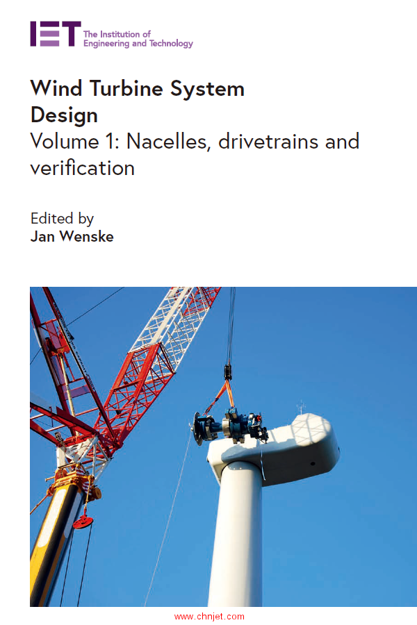 《Wind Turbine System Design：Volume 1: Nacelles, drivetrains and verification》