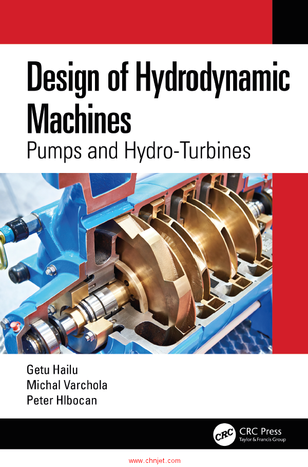 《Design of Hydrodynamic Machines：Pumps and Hydro- Turbines》