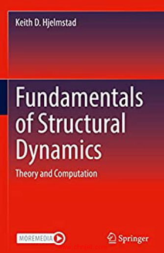 《Fundamentals of Structural Dynamics：Theory and Computation》