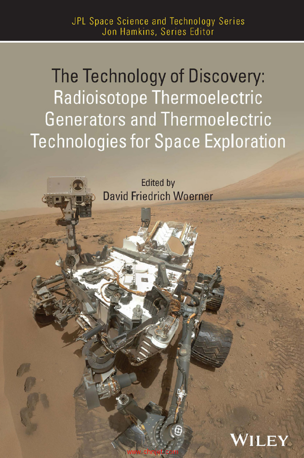 《The Technology of Discovery：Radioisotope Thermoelectric Generators and Thermoelectric Technologie ...