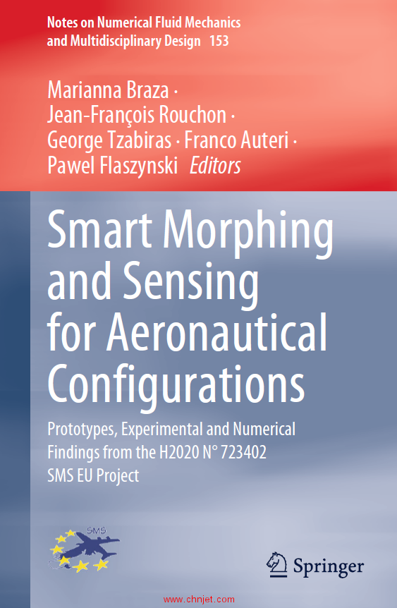《Smart Morphing and Sensing for Aeronautical Configurations：Prototypes, Experimental and Numerical ...