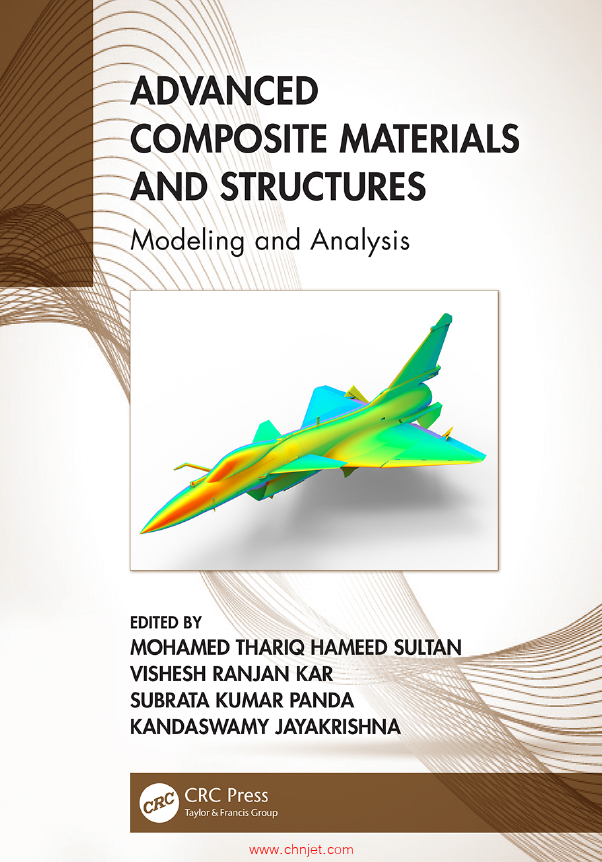 《Advanced Composite Materials and Structures：Modeling and Analysis》