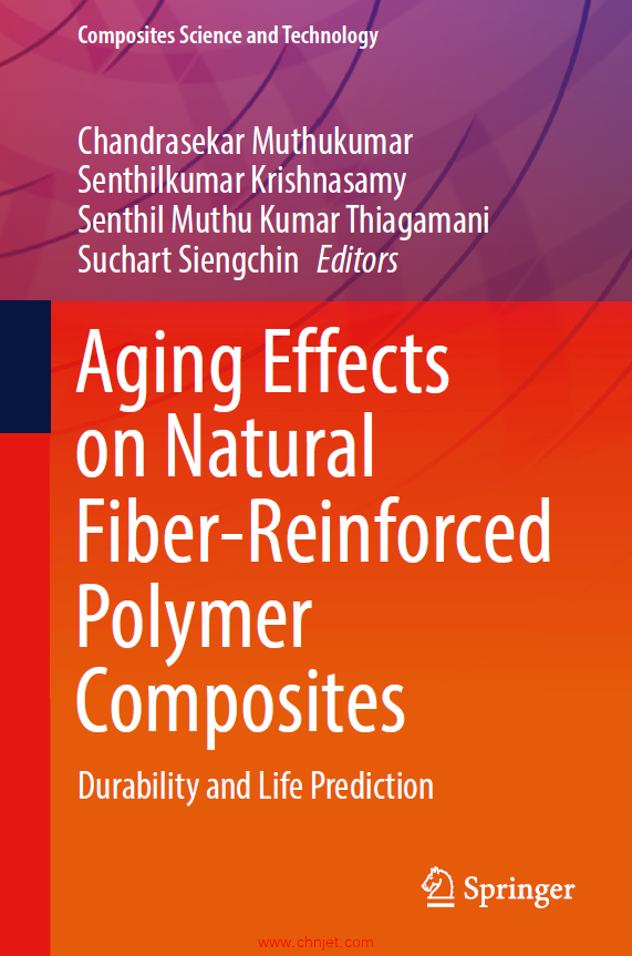 《Aging Effects on Natural Fiber-Reinforced Polymer Composites：Durability and Life Prediction》