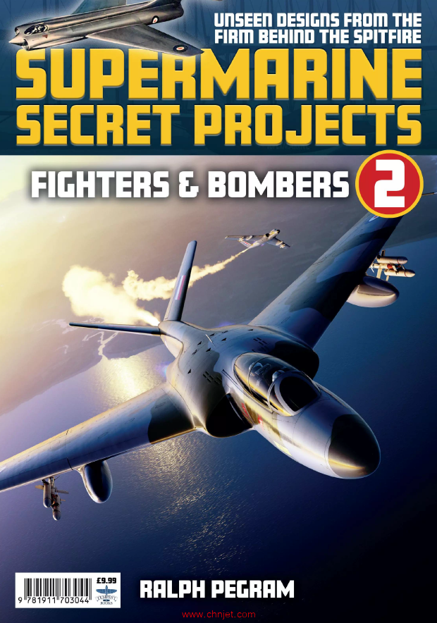 《Supermarine Secret Projects》第2卷Fighters and Bombers