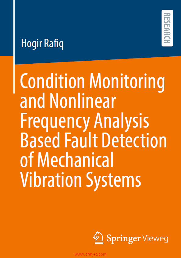 《Condition Monitoring and Nonlinear Frequency Analysis Based Fault Detection of Mechanical Vibratio ...