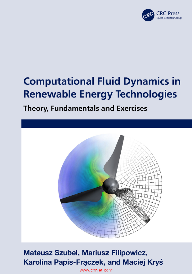 《Computational Fluid Dynamics in Renewable Energy Technologies：Theory, Fundamentals and Exercises ...