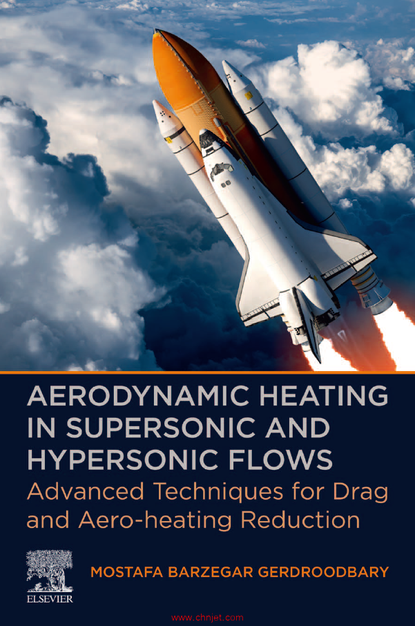 《Aerodynamic Heating in Supersonic and Hypersonic Flows：Advanced Techniques for Drag and Aero-heat ...