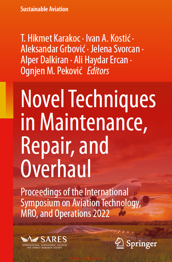《Novel Techniques in Maintenance, Repair, and Overhaul：Proceedings of the International Symposium  ...