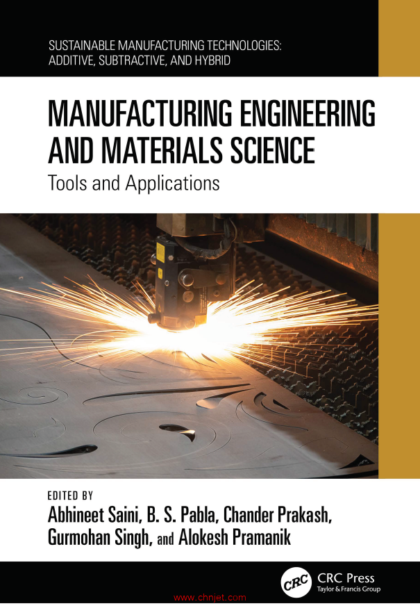 《Manufacturing Engineering and Materials Science：Tools and Applications》