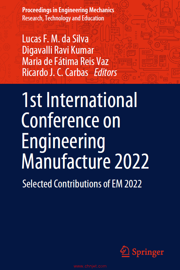 《1st International Conference on Engineering Manufacture 2022：Selected Contributions of EM 2022》 ...