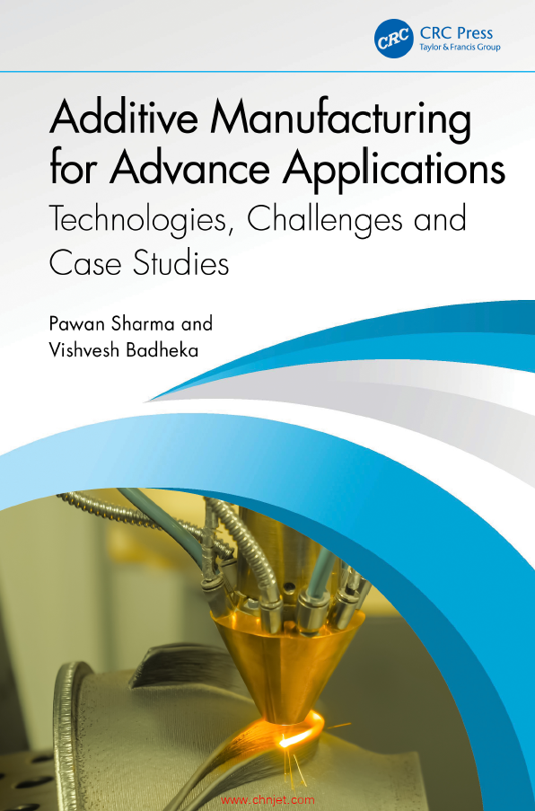 《Additive Manufacturing for Advanced Applications ：Technologies, Challenges and Case Studies》