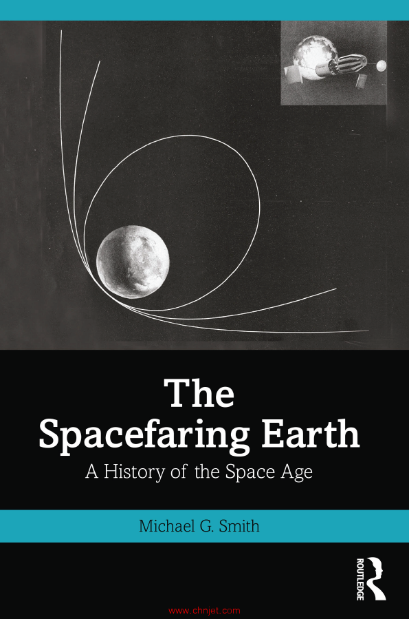 《The Spacefaring Earth：A History of the Space Age》