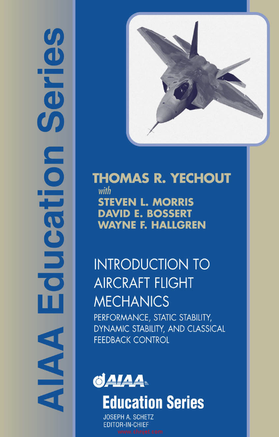 《Introduction to Aircraft Flight MechanicsPerformance, Static Stability, Dynamic Stability, and Cla ...