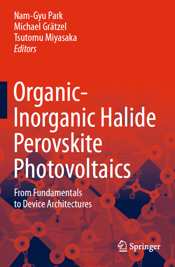 《Organic-Inorganic Halide Perovskite Photovoltaics：From Fundamentals to Device Architectures》