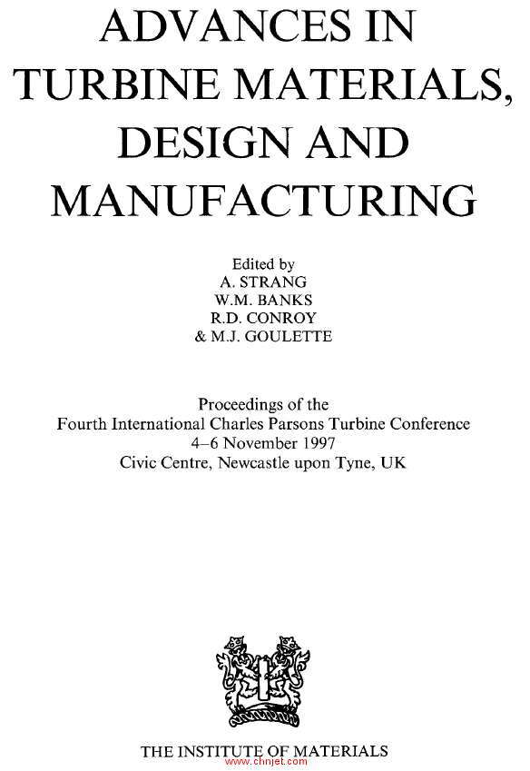 《Advances in turbine materials, design and manufacturing》