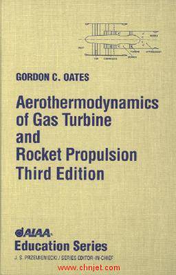 《 Aerothermodynamics of Gas Turbine Rocket Propulsion》第三版