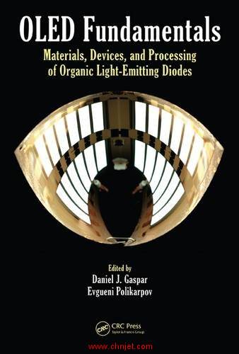 《OLED Fundamentals: Materials, Devices, and Processing of Organic Light-Emitting Diodes》