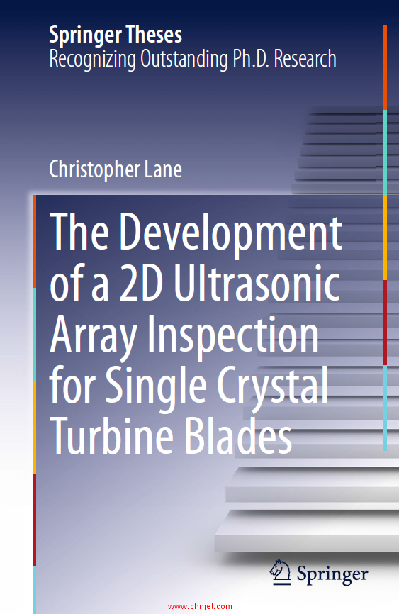 《The Development of a 2D Ultrasonic Array Inspection for Single Crystal Turbine Blades》