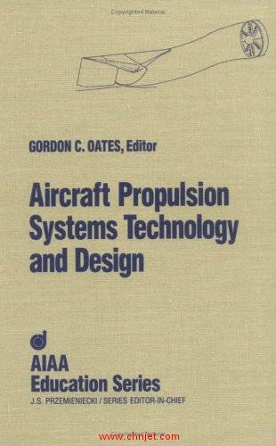 《Aircraft Propulsion Systems Technology and Design》