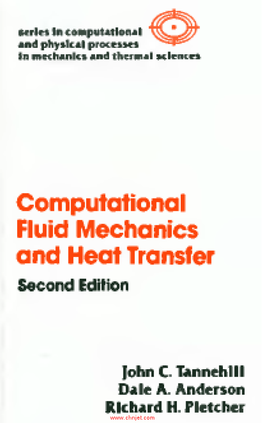 《Computational Fluid Mechanics And Heat Transfer》