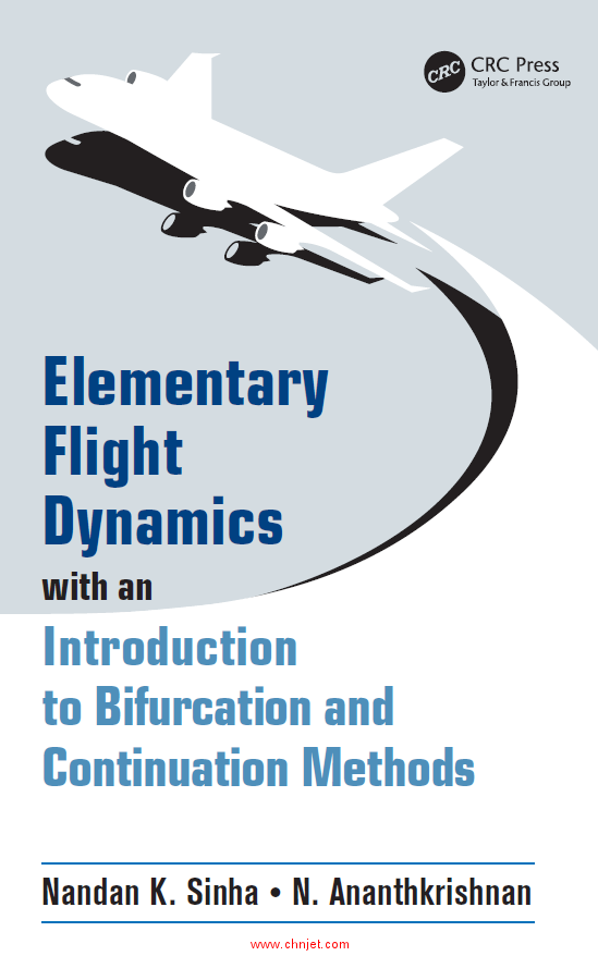 《Elementary Flight Dynamics with an Introduction to Bifurcation and Continuation Methods》