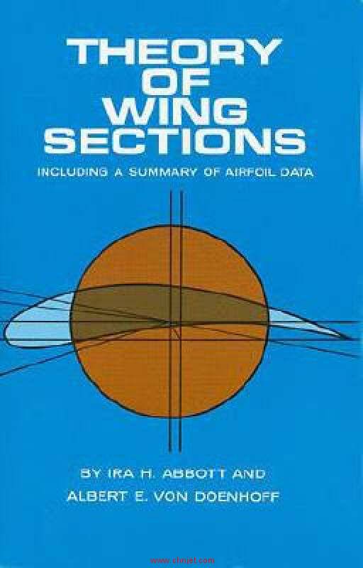 《Theory of Wing Sections：Including a Summary of Airfoil Data》